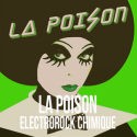 LA POISON ELECTRONICK CHIMIQUE