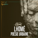 LHOME - Poésie urbaine