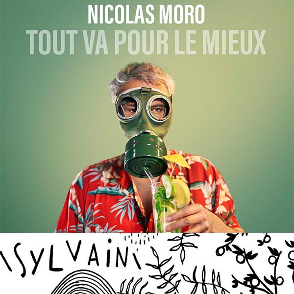 NICOLAS MORO + SYLVAIN BOSSA NICOLAS MORO + SYLVAIN BOSSA